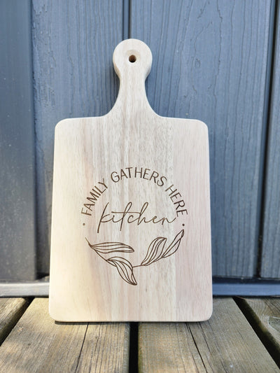 Kitchen - Family Gathers Here - Engraved Charcuterie Board