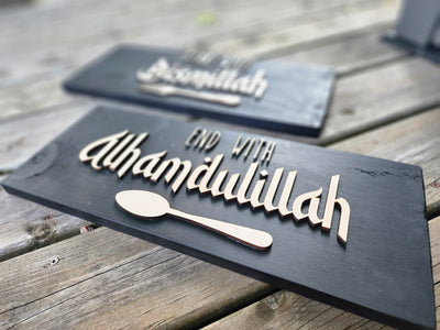 Start With Bismillah & End With Alhamdulillah Sign